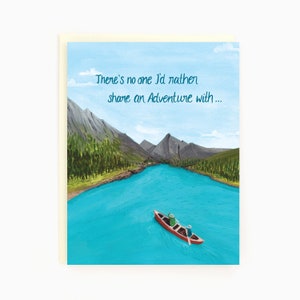 Il n'y a personne avec qui je préfère partager une aventure... - Amour du canoë-kayak - Carte Amour/Saint-Valentin
