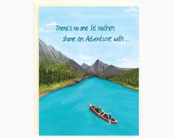 Il n'y a personne avec qui je préférerais partager une aventure... - Love Canoeing - Love/Valentine Card