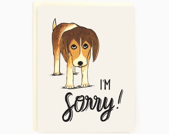 I'm Sorry - Sorry Dog - Sympathy/Sorry Greeting Card