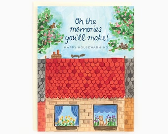 Oh the Memories You'll Make ! … Happy Housewarming - New Home Memories - House Warming Card