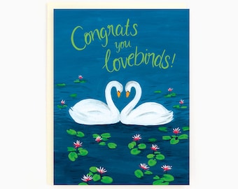 Congrats you lovebirds! - Wedding - Engagement - Swans - Greeting Card