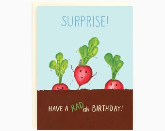 Surprendre! Avoir un anniversaire RADish - Anniversaire Radis - Anniversaire drôle Carte de vœux