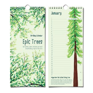May include: A spiral-bound calendar with a light green background, featuring a tree illustration and a January calendar. The left side has green leafy branches, and the right side displays a tree illustration. The calendar is titled "Epic Trees" and has the text "The tallest, oldest, thickest and most breathtaking trees in the world."