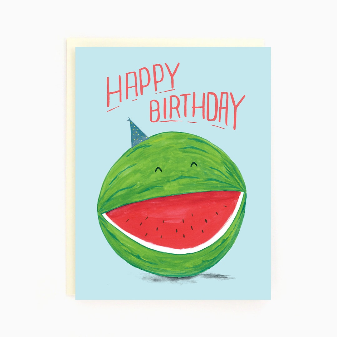Happy Birthday Birthday Watermelon Funny Birthday Greeting Card - Etsy