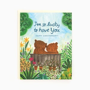 J'ai de la chance de vous avoir… Joyeux anniversaire ! - Ours d'anniversaire - Carte de voeux d'anniversaire/amour