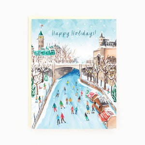 May include: A watercolor illustration of a winter scene in Ottawa, Canada. The Rideau Canal is frozen over and people are ice skating. The Parliament Buildings are in the background. The text "Happy Holidays!" is written in the top center of the image.
