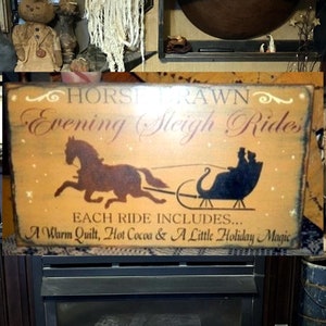 HORSE DRAWN SLEIGH Ride primitive sign