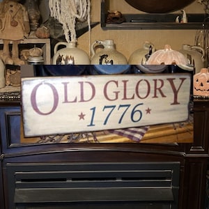 Old Glory 1776 Primitive Sign