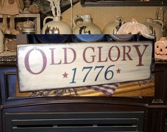 Old Glory 1776 Primitive Sign