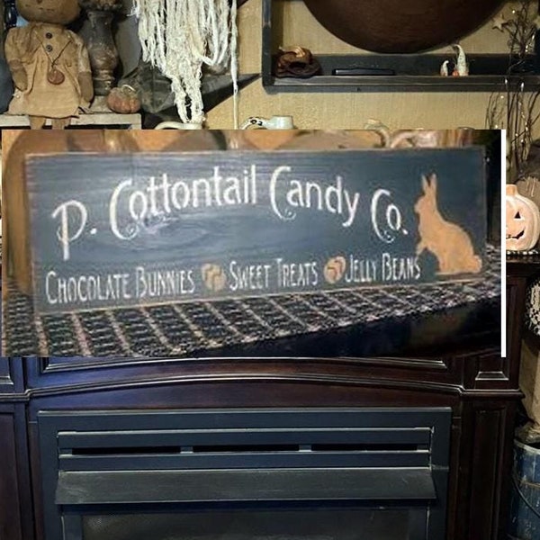 P. Cottontail Candy Co. bunny primitive sign