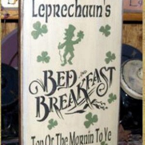 OLDE LUCKY LEPRECHAUN'S Bed & Breakfast primitive Irish sign