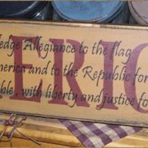 America Pledge of Alliegence Primitive Sign