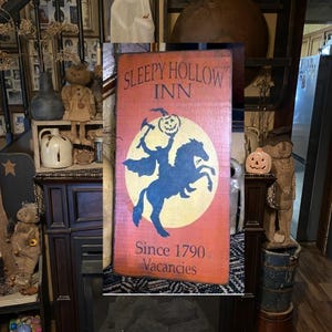 Sleepy Hollow Inn headless horseman Primitive Sign