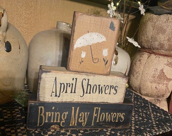 April showers bring may flowers primitive sign blocks