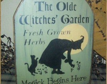 The olde Witches' Garden Magick Primitive HAlloween Sign