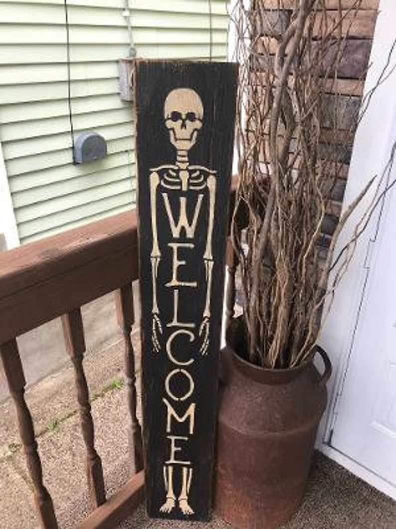 Welcome Skeleton HAlloween porch Primitive Sign image 1