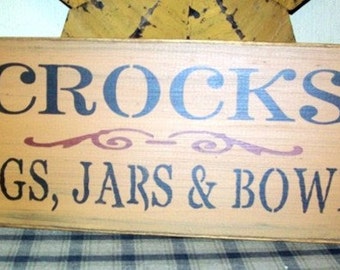 CROCKS Jugs Jars Bowls Primitive Sign