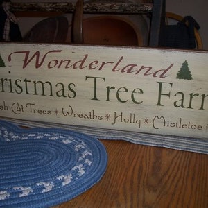 Wonderland Christmas tree farm Christmas primitive sign