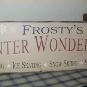 Frosty's Winter Wonderland  Christmas Primitive Sign