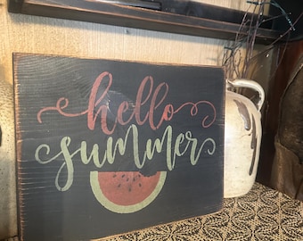 Hello summer watermelon  Primitive Sign