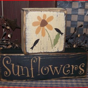 Sunflowers Primitive block Sign
