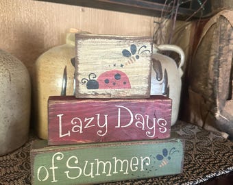 Lazy Days of Summer ladybug Primitive block Sign