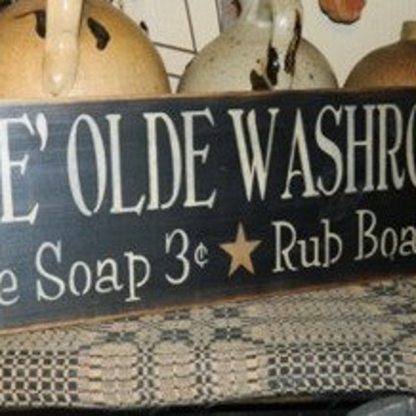 Ye Olde Washroom Primitive Sign