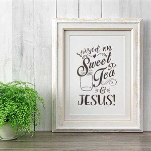 Raised on Sweet Tea and Jesus Craft Stencil | DIY Home Decor