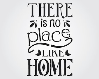 There is No Place Like Home Craft Stencil | Designer Stencils | DIY Stencil | Fabric Stencil  | Chalkboard Stencil | Wall Art Stencil |