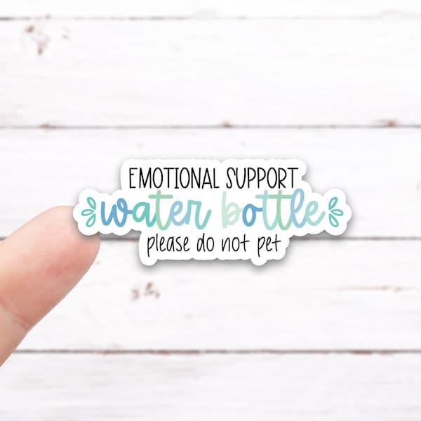 EMOTIONAL SUPPORT WATER Bottle Vinyl Decal (I039)