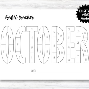 May include: A printable habit tracker for the month of October. The month is spelled out in large letters with each letter divided into numbered squares for daily tracking. The text "habit tracker" and "HABIT:" are included.