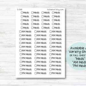 May include: A printable sheet of medication reminder checklists. The sheet includes checkboxes for "Meds", "AM Meds", and "PM Meds". The sheet is available as a variety sheet or a full sheet of each type of checklist.