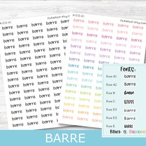 May include: A sheet of stickers with the word "barre" written in different fonts and colors. The fonts include "barre", "Barre", "barre", "BARRE", "barre", "Barre", and "BARRE". The colors include black, pink, blue, yellow, and green. The text "Fonts: Black or Rainbow" is also included on the sheet.