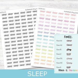 May include: A sheet of stickers with the word "sleep" written in different fonts and colors. The fonts include "sleep", "Sleep", "sleep", "SLEEP", "sleep", "Sleep", and "SLEEP". The colors include pink, blue, green, yellow, and purple. The text "Black or Rainbow" is also included on the sheet.