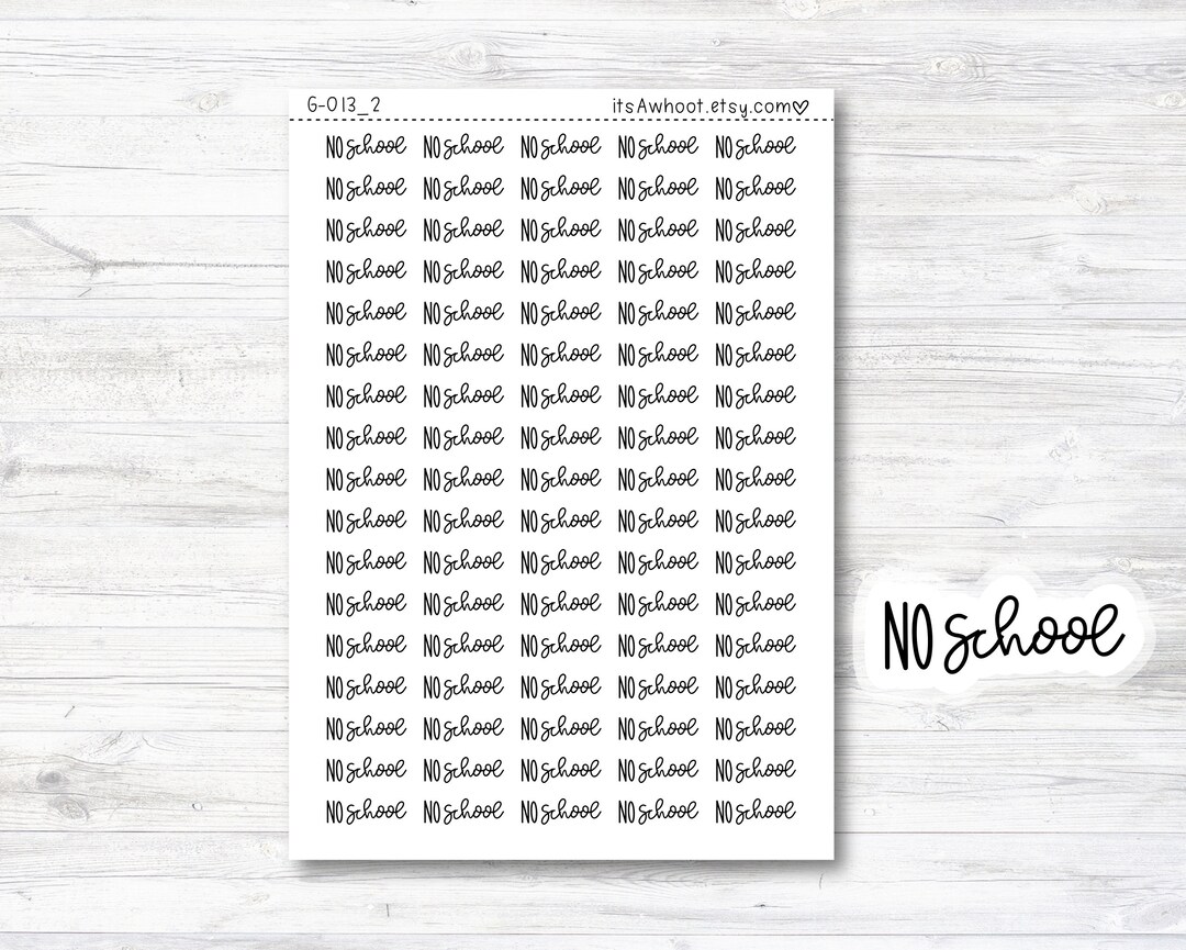 NO SCHOOL Stickers, No School Script Planner Stickers, No School Mixed ...