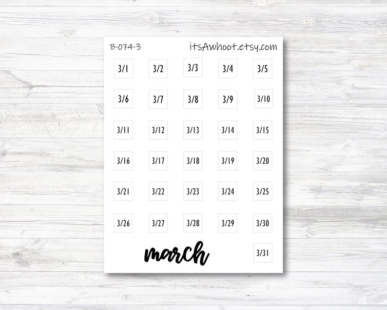May include: A sheet of printable planner stickers with the month of March and dates 3/1 through 3/31. The stickers are white with black text.