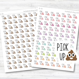 Pick Up Poop Sticker, Pick Up Dog Poop Planner Sticker, Poop Emoji Logo Sticker (G131)