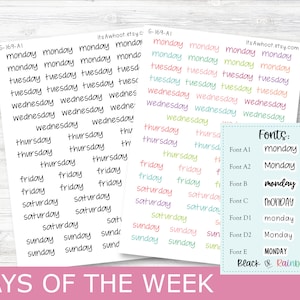 May include: A sheet of stickers with different fonts of the days of the week. The fonts are in various colours, including pink, blue, green, and yellow. The text "Fonts:" is written in blue, and the days of the week are written in different fonts below. The text "Black or Rainbow" is written in black and rainbow colours.