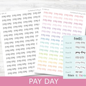 PAY DAY Script Planner Stickers - Multiple Fonts/Colors Available (G164)