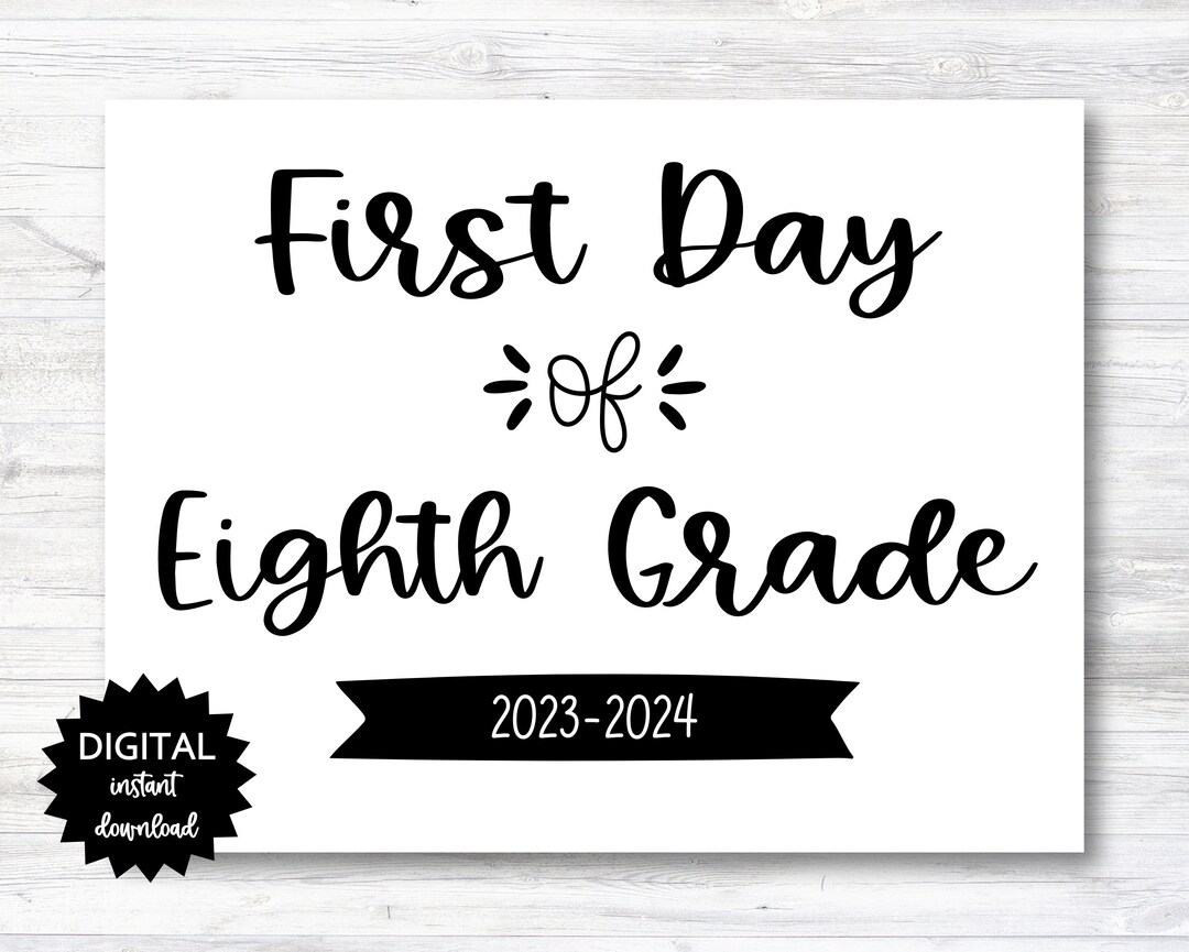 First Day of Eighth Grade Sign - Il 1080xN.5086453246 Kckk 