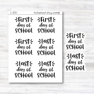First Day of School Stickers / Last Day of School Stickers - SMALL DECO SHEET (L021)