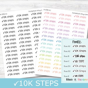 May include: A sheet of stickers with the text "✓ 10K STEPS" in various fonts and colors. The fonts include "✓ 10K steps", "✓ 10K Steps", "✓ 10k steps", "✓ 10K STEPS", "✓ 10k steps", "✓ 10K Steps", "✓ 10K STEPS". The stickers are available in black or rainbow.
