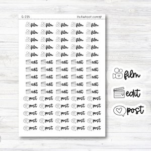 May include: A sheet of planner stickers with film-related icons and text. The stickers include film cameras, clapperboards, and speech bubbles with hearts. Text includes "film", "edit", and "post". The stickers are black and white.