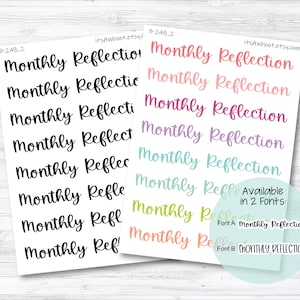 May include: A sheet of stickers with the phrase "Monthly Reflection" written in various colors and fonts. The stickers are available in two fonts: Font A and Font B.