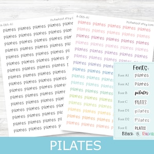 May include: A sheet of stickers with the word "Pilates" written in different fonts and colors. The fonts are labeled with names like "Font A1", "Font A2", "Font B", etc. The text "Black or Rainbow" is also included.