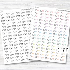 May include: A sheet of colorful planner stickers with the text "OPT" repeated in black and white. The stickers are in various colors, including pink, blue, green, yellow, and orange.