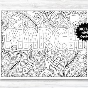 May include: Black and white coloring page with the word "MARCH" in large block letters, each letter divided into sections with numbers. The background is filled with floral and leaf patterns. A digital download sticker is in the upper right corner.