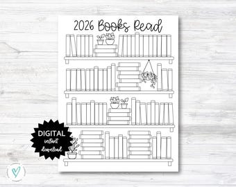 May include: Black and white printable featuring three shelves of books, with the text "2026 Books Read" at the top. Small potted plants are placed on the shelves. A digital instant download is available.
