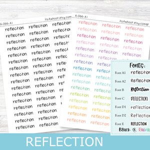 REFLECTION Script Planner Stickers - Multiple Fonts/Colors Available (A066)
