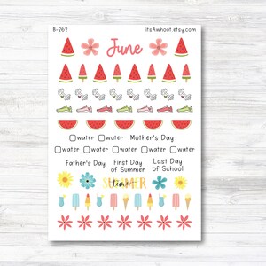 May include: A sheet of stickers with a June theme. The stickers feature watermelon slices, flowers, ice cream cones, and other summer-themed designs. The text "June" is written in pink cursive lettering. The text "B-262" and "itsAwhoot.etsy.com" are printed in the top left and top right corners of the sheet.